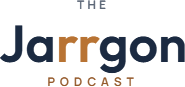 The Jarrgon Podcast